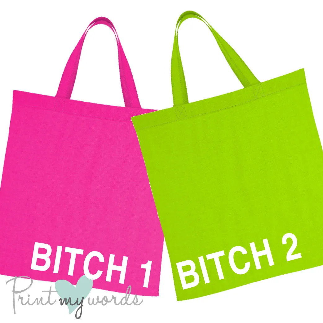 BITCH Tote Bags