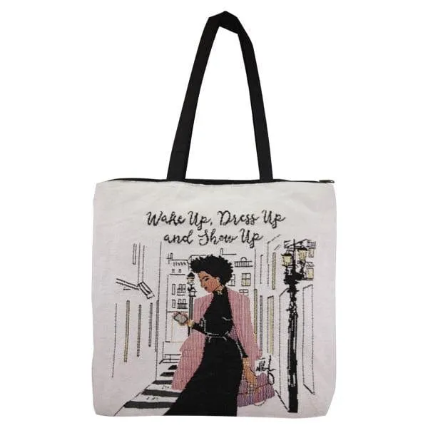 Wake Up, Dress Up and Show Up Woven Tote Bag